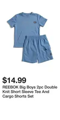 TJ Maxx REEBOK Big Boys 2pc Double Knit Short Sleeve Tee And Cargo Shorts Set offer