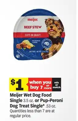 Meijer Meijer Wet Dog Food Single 3.5 oz. or Pup-Peroni Dog Treat Single* .53 oz offer