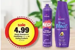 Meijer Aussie Shampoo or Conditioner 12.1 oz. or Styling Products 3.2-10 oz offer
