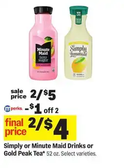 Meijer Simply or Minute Maid Drinks or Gold Peak Tea offer