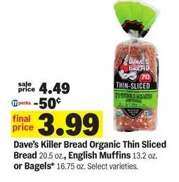 Meijer Dave's Killer Bread Organic Thin Sliced Bread 20.5 oz., English Muffins 13.2 oz. or Bagels* 16.75 oz offer