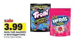 Meijer Nerds, Trolli, SweeTARTS or Spree Bagged Candy offer