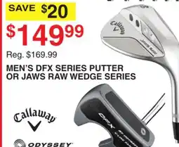 Dunham's Sports MEN'S DFX SERIES PUTTER OR JAWS RAW WEDGE SERIES offer