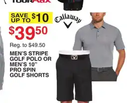 Dunham's Sports CALLAWAY MEN'S STRIPE GOLF POLO OR MEN'S 10 PRO SPIN GOLF SHORTS offer