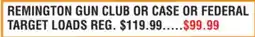 Dunham's Sports REMINGTON GUN CLUB OR CASE OR FEDERAL TARGET LOADS offer