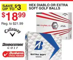 Dunham's Sports HEX DIABLO OR EXTRA SOFT GOLF BALLS offer