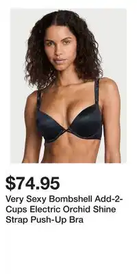 Victoria's Secret Very Sexy Bombshell Add-2-Cups Electric Orchid Shine Strap Push-Up Bra offer