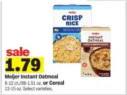 Meijer Meijer Instant Oatmeal or Cereal offer