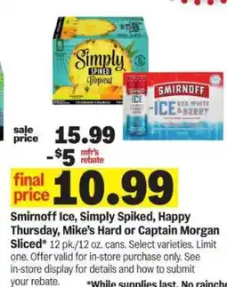 Meijer Smirnoff Ice, Simply Spiked, Happy Thursday, Mike’s Hard or Captain Morgan Sliced offer