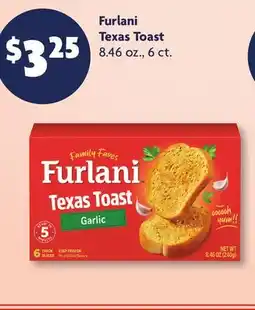 Family Dollar Furlani Texas Toast offer