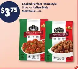 Family Dollar Cooked Perfect Homestyle 14 oz. or Italian Style Meatballs 13 oz offer