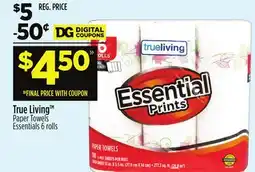 Dollar General True LivingTM Paper Towels Essentials offer