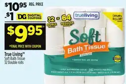 Dollar General True Living TM Soft Bath Tissue offer