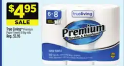 Dollar General True Living TM Premium Paper Towels offer