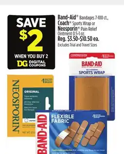 Dollar General Band-Aid , Coach or Neosporin offer
