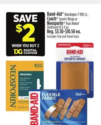 Dollar General Band-Aid , Coach or Neosporin offer