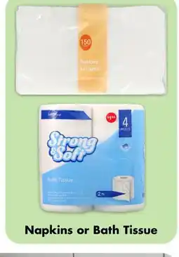 Dollar Tree Napkins or Bath Tissue offer