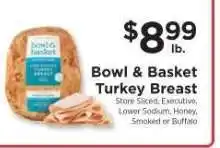 ShopRite Bowl & Basket Turkey Breast offer