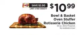 ShopRite Bowl & Basket Oven Stuffer Rotisserie Chicken offer