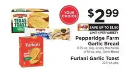 ShopRite Pepperidge Farm Garlic Bread / Furlani Garlic Toast offer