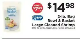 ShopRite Bowl & Basket Large Cleaned Shrimp offer