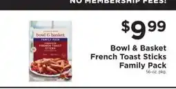 ShopRite Bowl & Basket French Toast Sticks Family Pack offer