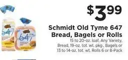 ShopRite Schmidt Old Tyme 647 Bread, Bagels or Rolls offer