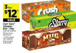 Dollar General Crush , Starry, Schweppes , Brisk or Mug offer