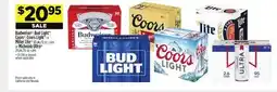 Dollar General Budweiser , Bud Light , Coors , CoorsLight or MillerLite offer