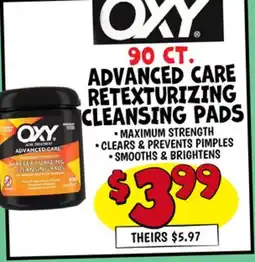 Ollie's OXY 90 CT. ADVANCED CARE RETEXTURIZING CLEANSING PADS offer