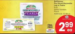 Safeway BelGioioso Pre-Sliced Mozzarella Log or Pearls offer