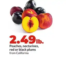 Hy-Vee Peaches, nectarines, red or black plums offer
