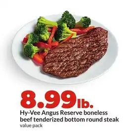 Hy-Vee Hy-Vee Angus Reserve boneless beef tenderized bottom round steak offer
