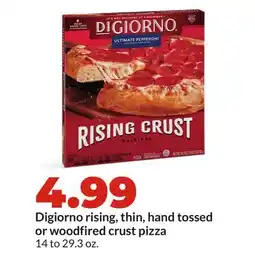 Hy-Vee Digiorno rising, thin, hand tossed or woodfired crust pizza offer