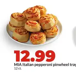 Hy-Vee MIA Italian pepperoni pinwheel tray offer
