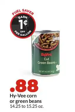 Hy-Vee Hy-Vee corn or green beans offer