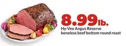 Hy-Vee Hy-Vee Angus Reserve boneless beef bottom round roast offer