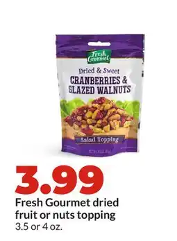 Hy-Vee Fresh Gourmet dried fruit or nuts topping offer