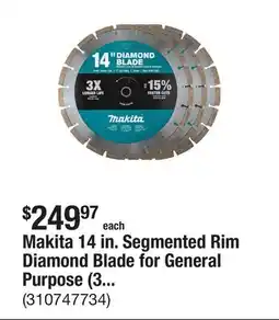 The Home Depot Makita 14 in. Segmented Rim Diamond Blade for General Purpose (3-Pack) offer