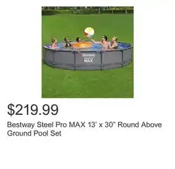 Costco Bestway Steel Pro MAX 13' x 30 Round Above Ground Pool Set offer