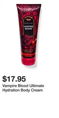 Bath & Body Works Vampire Blood Ultimate Hydration Body Cream offer