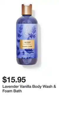 Bath & Body Works Lavender Vanilla Body Wash & Foam Bath offer