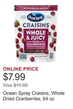 Costco Ocean Spray Craisins, Whole Dried Cranberries, 64 oz offer