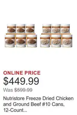 Costco Nutristore Freeze Dried Chicken and Ground Beef #10 Cans, 12-Count (240 Total Servings) offer