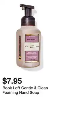 Bath & Body Works Book Loft Gentle & Clean Foaming Hand Soap offer