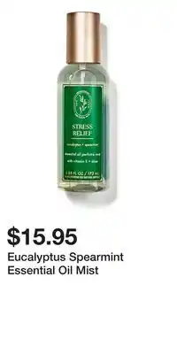 Bath & Body Works Eucalyptus Spearmint Essential Oil Mist offer