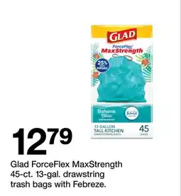 Target Glad ForceFlex MaxStrength 45-ct. 13-gal. drawstring trash bags with Febreze offer