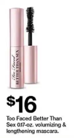 Target Too Faced Better Than Sex volumizing & lengthening mascara offer