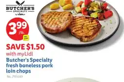 Lidl Butcher's Specialty fresh boneless pork loin chops offer