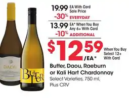 Ralphs Butter, Daou, Raeburn or Kali Hart Chardonnay offer